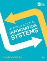 An Introduction to Information Systems (Paperback) - David Whiteley Photo