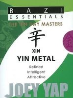Xin Yin Metal - Refined, Intelligent, Attractive (Paperback) - Joey Yap Photo
