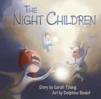 The Night Children (Hardcover) - Sarah Tsiang Photo