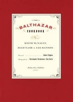 The Balthazar Cookbook (Hardcover) - Keith McNally Photo