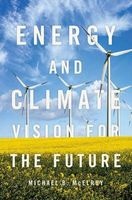 Energy and Climate - Vision for the Future (Hardcover) - Michael B McElroy Photo