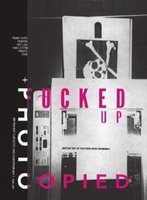 Fucked Up and Photocopied - The Instant Art of the Punk Rock Movement (English, Spanish, Hardcover) - Bryan R Turcotte Photo