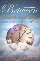 Between Life and Death - Conversations with a Spirit (Paperback, Updated, Revise) - Dolores Cannon Photo