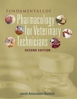 Fundamentals of Pharmacology for Veterinary Technicians (Paperback, 2nd Revised edition) - Janet Romich Photo