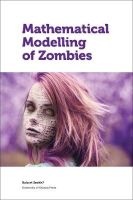 Mathematical Modelling of Zombies (Paperback) - Robert Smith Photo
