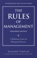 The Rules of Management, Expanded Edition - A Definitive Code for Managerial Success (Paperback, Expanded) - Richard Templar Photo