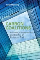 Carbon Coalitions - Business, Climate Politics, and the Rise of Emissions Trading (Paperback, New) - Jonas Meckling Photo