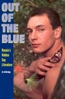 Out of the Blue - Russia's Hidden Gay Literature (Paperback) - Kevin Moss Photo