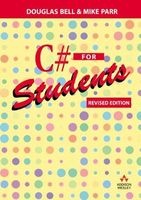 C# for Students (Paperback, 1st Revised edition) - Douglas Bell Photo