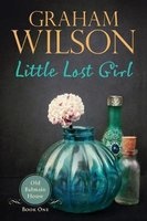 Little Lost Girl (Paperback) - Graham Stewart Wilson Photo