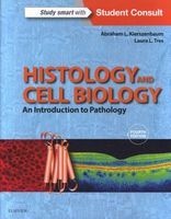 Histology and Cell Biology: An Introduction to Pathology (Paperback, 4th Revised edition) - Abraham L Kierszenbaum Photo