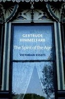 Victorian Essays - The Spirit of the Age (Hardcover) - Gertrude Himmelfarb Photo
