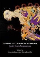 Gender And Multiculturalism - North-South Perspectives (Paperback) - Amanda Gouws Photo