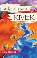 Advice from a River (Paperback) - MR Ilan Shamir Photo