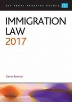 Immigration Law 2017 (Paperback, New edition) - Kevin Browne Photo