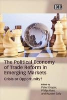The Political Economy of Trade Reform in Emerging Markets - Crisis or Opportunity? (Hardcover) - Peter Draper Photo