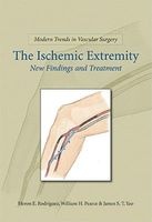 Modern Trends in Vascular Surgery - The Ischemic Extremities (Hardcover) - James S T Yao Photo