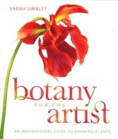 Botany for the Artist - An Inspirational Guide to Drawing Plants (Hardcover) - Sarah Simblet Photo