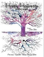 Happy Halloween Colouring Book Illustrations - Anti-Stress Relaxation Therapy Colouring Book (for Adults and Children's) (Paperback) - Julian Blau Photo