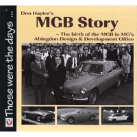 's MGB Story - The Birth of the MGB in MG's Abingdon Design & Development Office (Paperback) - Don Hayter Photo