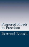 Proposed Roads to Freedom (Paperback) - Bertrand Russell Photo