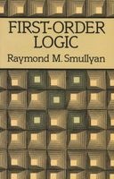 First-Order Logic (Paperback) - Raymond M Smullyan Photo