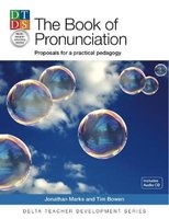 The Pronununciation Book - Proposals for a Practical Pedagogy (Paperback) - Jonathan Marks Photo