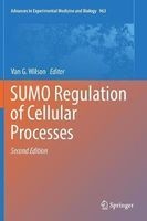 SUMO Regulation of Cellular Processes (Hardcover, 2nd ed. 2017) - Van Wilson Photo