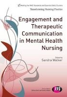 Engagement and Therapeutic Communication in Mental Health Nursing (Paperback, New) - Sandra Walker Photo