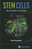 Stem Cells - An Insider's Guide (Paperback) - Paul Knoepfler Photo