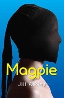 Magpie (Paperback) - Jill Atkins Photo