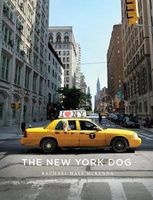 The New York Dog (Hardcover) - Rachael Hale McKenna Photo