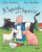 A Squash and a Squeeze Big Book (Paperback, Illustrated edition) - Julia Donaldson Photo