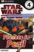 Star Wars Clone Wars: Planets in Peril (Paperback) - Bonnie Burton Photo