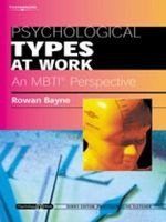 Psychological Types at Work - An MBTI Perspective (Paperback) - Rowan Bayne Photo