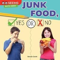 Junk Food, Yes or No (Paperback) - Bonnie Carole Photo