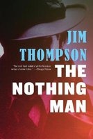 The Nothing Man (Paperback) - Jim Thompson Photo
