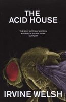 The Acid House (Paperback, Reissue) - Irvine Welsh Photo