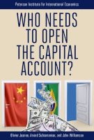 Who Needs to Open the Capital Account? (Paperback) - Olivier Jeanne Photo