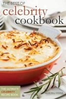 The Best of Celebrity Cookbooks - The Ultimate Celebrity Recipe Book - Everyday Cooking with Celebrities Books (Paperback) - Martha Stone Photo