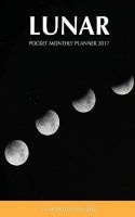 Lunar Pocket Monthly Planner 2017 - 16 Month Calendar (Paperback) - David Mann Photo
