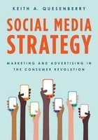 Social Media Strategy - Marketing and Advertising in the Consumer Revolution (Paperback) - Keith A Quesenberry Photo