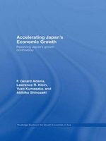 Accelerating Japan's Economic Growth - Resolving Japan's Growth Controversy (Hardcover) - F Gerard Adams Photo
