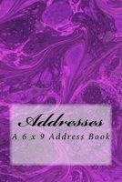 Addresses - A 6 X 9 Address Book (Paperback) - Blank Notebooks Photo