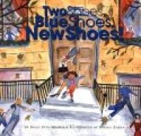 Two Shoes, Blue Shoes, New Shoes! (Paperback) - Sally Fitz Gibbon Photo