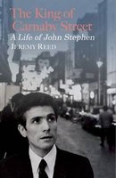 The King of Carnaby Street - A Life of John Stephen (Hardcover) - Jeremy Reed Photo