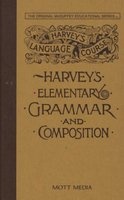 Harvey's Elementary Grammar And Composition (Hardcover) - Thomas Harvey Photo