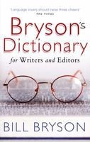 Bryson's Dictionary - For Writers and Editors (Paperback) - Bill Bryson Photo