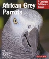 African Grey Parrots (Paperback, 2nd Revised edition) - Margaret T Wright Photo