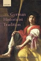 The German Historicist Tradition (Paperback) - Frederick C Beiser Photo